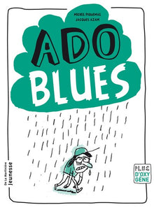 Ado blues...