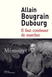 Il faut continuer de marcher