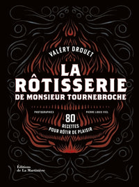 La Rôtisserie de Monsieur Tournebroche