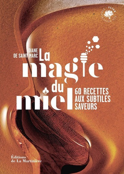 La Magie du miel