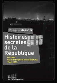 Histoires secrètes de la République