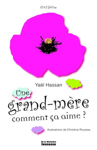 Une grand-mère comment ça aime ?
