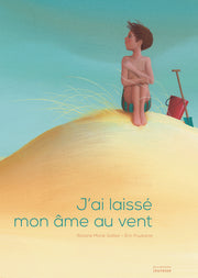 J'ai laissé mon âme au vent