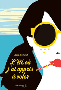 L'Eté où j'ai appris à voler