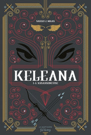 Keleana, tome 1