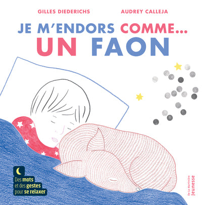 Je m'endors comme ... un faon