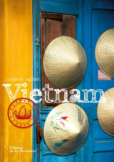 Vietnam: Ticket to