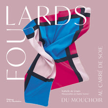 Foulards: Du mouchoir au carré de soie