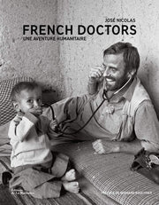 French Doctors: Une aventure humanitaire