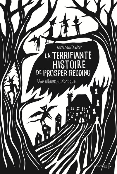 La Terrifiante Histoire de Prosper Redding: Tome 1, Une Alliance diabolique