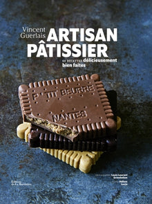 Artisan pâtissier: 60 recettes délicieusement bien faites