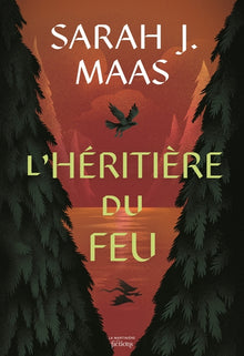 Le Trône de verre, Tome 3 : L'Héritière du feu