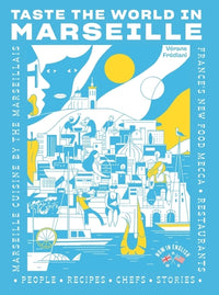Taste the World in Marseille