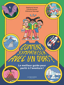 Comment sympathiser avec un ours ?