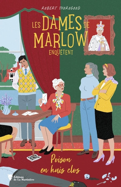 Les dames de Marlow enquêtent - Tome 3. Poison en huis clos