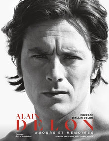 Alain Delon: Amours et mémoires