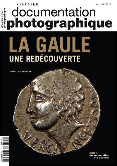 La Gaule, une redécouverte