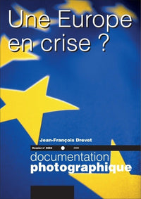 Une Europe en crise ?