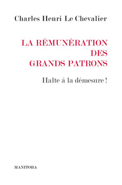 La rémunération des grands patrons