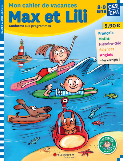 Cahier de vacances Max et Lili - CE2/CM1