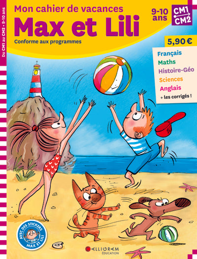 Cahier de vacances Max et Lili - CM1/CM2