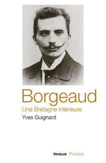 Borgeaud, une Bretagne intérieure