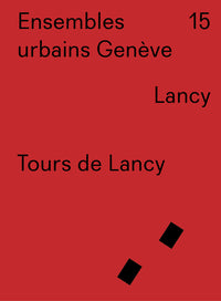 Ensembles urbains Genève - Tours de Lancy