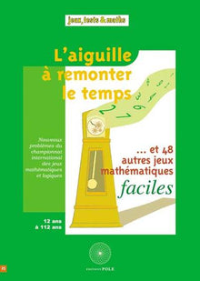 L'aiguille à remonter le temps...