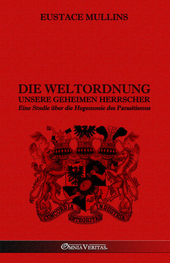 Die Weltordnung - unsere geheimen Herrscher
