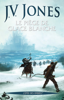 Piège de glace blanche