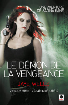 Le Démon de la vengeance (Une aventure de Sabina Kane 3)