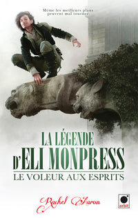 Le voleur aux esprits (La légende d'Eli Monpress*)