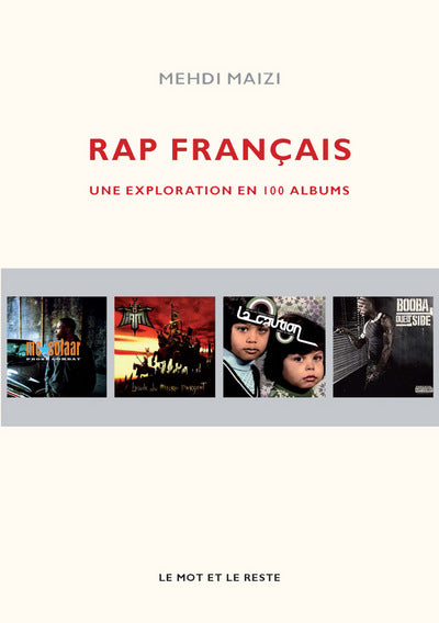 Rap français - Une exploration en 100 albums