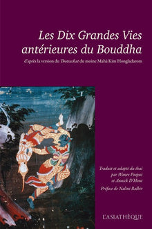 Les dix grandes vies antérieures du Bouddha