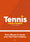 Tennis, mode d'emploi