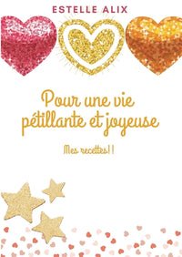 Pour une vie pétillante et joyeuse