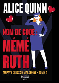 Nom de code : Mémé Ruth