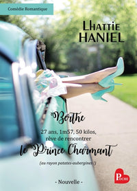 Berthe, 27 ans, 1m57, 50 kilos, rêve de rencontrer le Prince Charmant