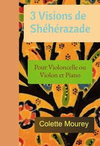 3 visions de Shéhérazade