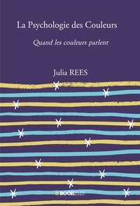 La psychologie des couleurs