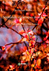 Sérénitude et thérapies douces