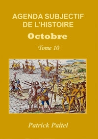 Agenda subjectif de l'histoire - Octobre