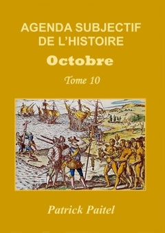 Agenda subjectif de l'histoire - Octobre