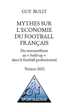 Mythes sur l'économie du football français