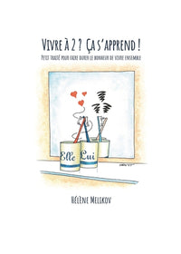 Vivre à 2 ? Ça s'apprend!