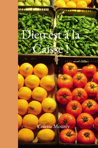 Dieu est à la caisse !