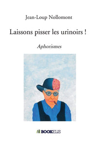 Laissons pisser les urinoirs !