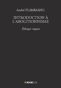 Introduction à l'abolitionnisme