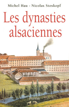 Les Dynasties alsaciennes