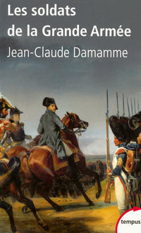 Soldats de la Grande Armée